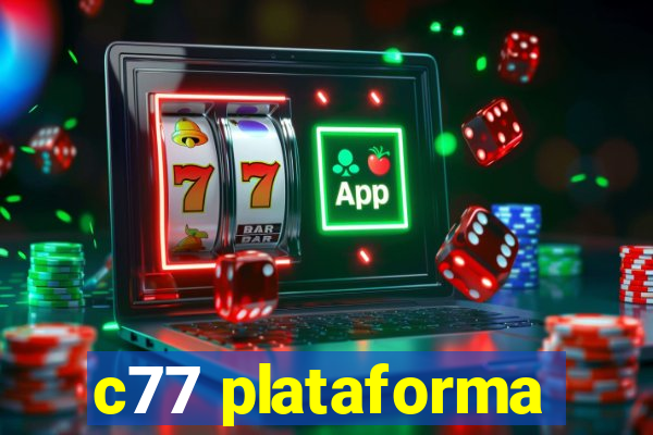 c77 plataforma